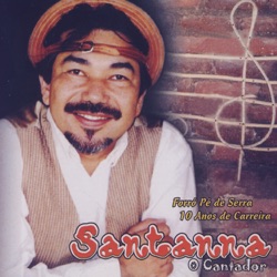 Santanna "O Cantador" - Lembrança de Um Beijo