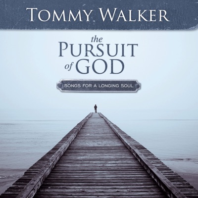The Pursuit of God: Songs for a Longing Soul (Deluxe Edition)