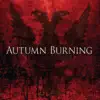 Autumn Burning - Drive