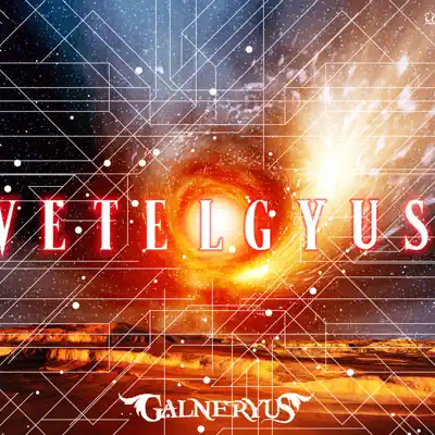 VETELGYUS - Galneryus