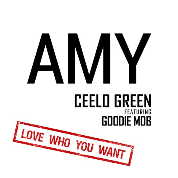 Amy (feat. Goodie Mob) - Single - CeeLo Green