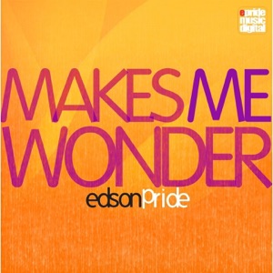 Makes Me Wonder - EP
