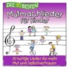 Die 30 besten Mutmachlieder für Kinder (30 lustige Lieder für mehr Mut und Selbstvertrauen)