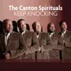 The Canton Spirituals - Keep Knocking (Radio Version)