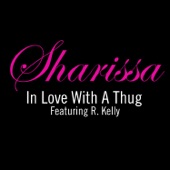 In Love With a Thug (Radio Edit) [feat. R. Kelly] artwork