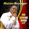 You Are God Alone - Minister Messenger