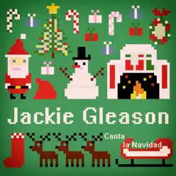 Jackie Gleason Canta la Navidad - Jackie Gleason