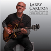 Plays the Sound of Philadelphia - Larry Carlton