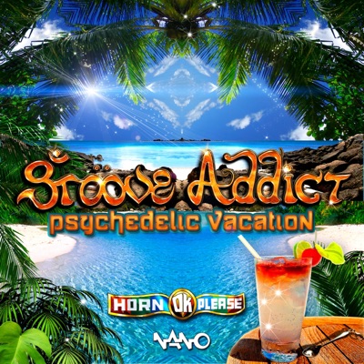 Psychedelic Vacation - Single