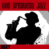 The Greatest Jazz (Doxy Collection) - Varios Artistas