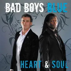 Heart and Soul - Bad Boys Blue