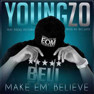Make 'Em Believe (feat. Angel Victoria) - Single