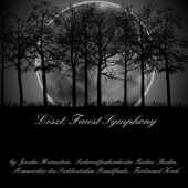 Liszt: Faust Symphony - Sudwestfunkorchester Baden-Baden, Jascha Horenstein & Mannerchor des Suddeutschen Rundfunks