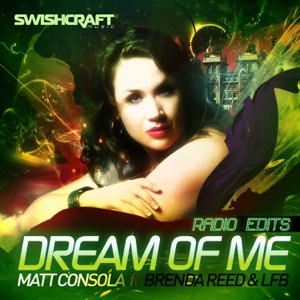 Dream of Me (Radio Edits) [feat. Brenda Reed & LFB] - EP