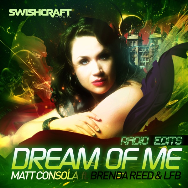 Dream of Me (Radio Edits) [feat. Brenda Reed & LFB] - EP