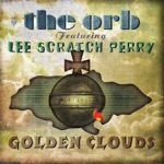 The Orb - Golden Clouds (feat. Lee "Scratch" Perry)