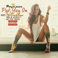 Put You on (feat. The Crushboys) - Single - Privaledge