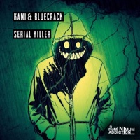 Serial Killer - Single - Kami & Bluecrack