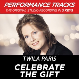 Twila Paris Celebrate the Gift