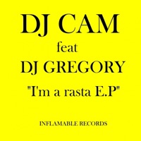 I'm a Rasta (feat. DJ Gregory) - EP - DJ Cam
