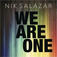 We Are One - Single - Nik Salazar