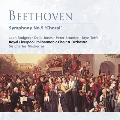 Beethoven: Symphony 9 'Choral' - Royal Liverpool Philharmonic Orchestra Beethoven: Symphony 9 'Choral' - Royal Liverpool Philharmonic Orchestra