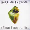 Geraldo Azevedo - Já Que o Som Não Acabou (feat. Alceu Valença)