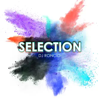 Selection by Dj Roncio album reviews, ratings, credits