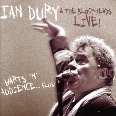Warts 'N' Audience… Plus! (Live!) - The Blockheads