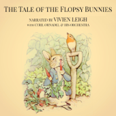 The Tale of the Flopsy Bunnies - Vivien Leigh, Cyril Ornadel and His Orchestra, Jerry Verno, Marcia Ashton, Barbara Brown, Betty Woolfe, Jennifer Browne & Joy Leman