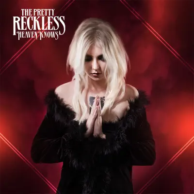 Heaven Knows (Single) - The Pretty Reckless