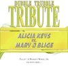A Tribute To - Alicia Keys vs. Mary J Blige