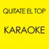 Quítate el Top (Karaoke Version) [Originally Performed by Tapo & Raya] song reviews