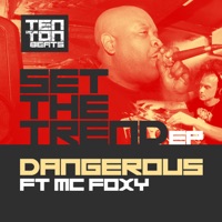Set the Trend (feat. MC Foxy) - EP - Dangerous