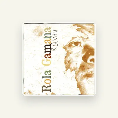 Listen to Rola Gamana, watch music videos, read bio, see tour dates & more!