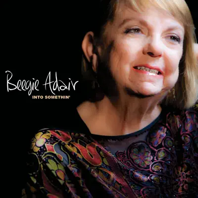 Into Somethin' - Beegie Adair Into Somethin' - Beegie Adair