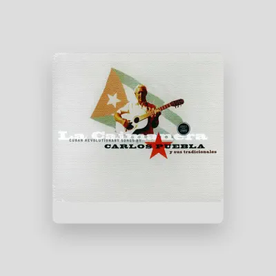 Listen to Carlos Puebla Y Sus Tradicionales, watch music videos, read bio, see tour dates & more!