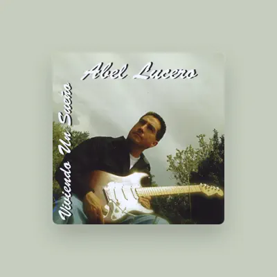 Listen to Abel Lucero, watch music videos, read bio, see tour dates & more!