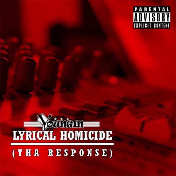 Lyrical Homicide (Tha Response)