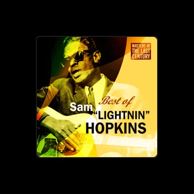 Listen to Sam "Lightnin'" Hopkins, watch music videos, read bio, see tour dates & more!