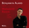 Benjamin Alard  Manuscrit Bauyn