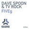 FIVEg - Dave Spoon lyrics