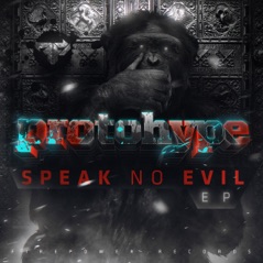 Speak No Evil - EP