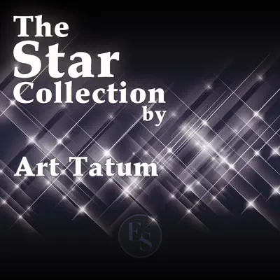 The Star Collection By Art Tatum - Art Tatum