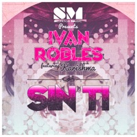 Sin Ti (feat. Karishma) - Single - Ivan Robles