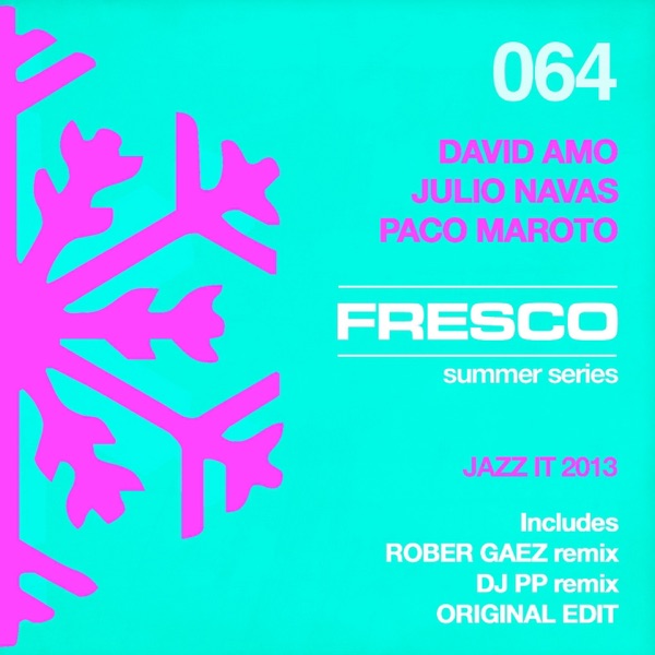 Jazz It (2013 Remixes) - Single