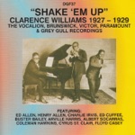 Shake 'Em Up - Clarence Williams 1927-29