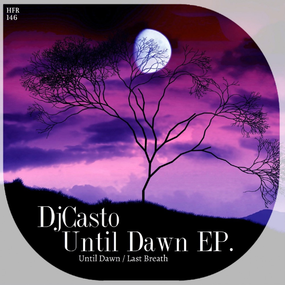 Обложка альбома «Until Dawn - Single» — DJ Casto