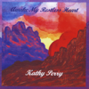 Awake My Restless Heart - Kathy Perry
