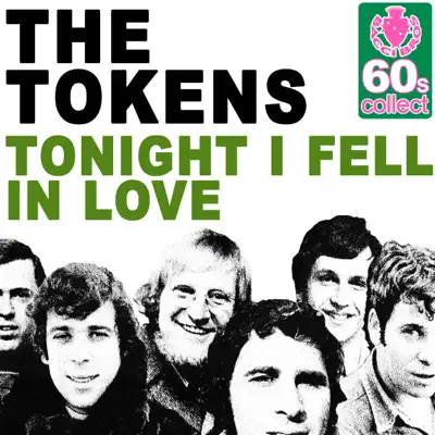 Tonight I Fell in Love (Remastered) - Single - The Tokens